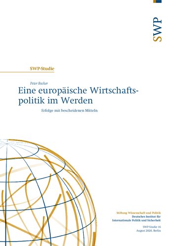 Eine europäische Wirtschaftspolitik im Werden : Erfolge mit bescheidenen Mitteln