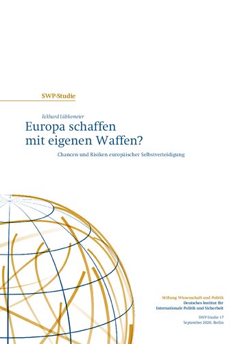Europa schaffen mit eigenen Waffen? Chancen und Risiken europäischer Selbstverteidigung