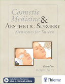 Cosmetic Medicine and Aesthetic Surgery: Strategies for Success