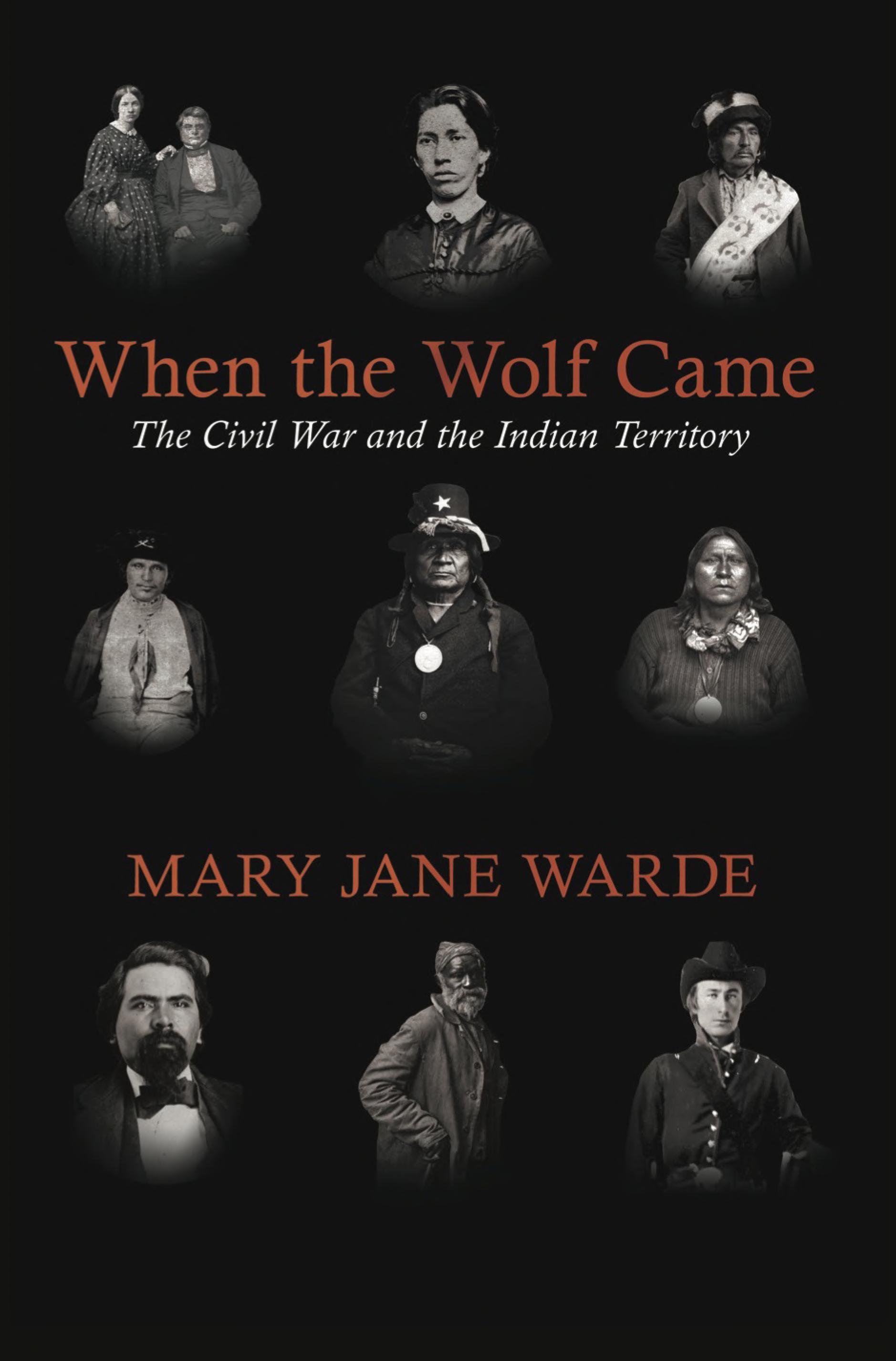 When the Wolf Came: The Civil War and the Indian Territory