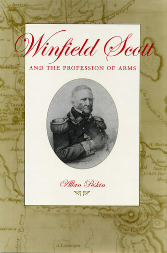 Winfield Scott and the Profession of Arms