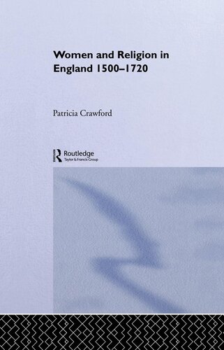 Women and Religion in England: 1500-1720
