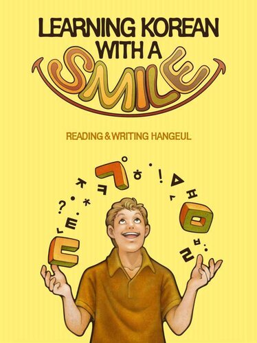Learning Korean with a Smile: Reading & Writing Hangeul