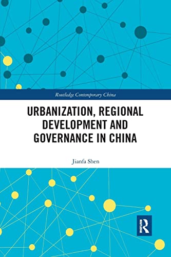 Urbanization, Regional Development and Governance in China