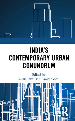 India's Contemporary Urban Conundrum