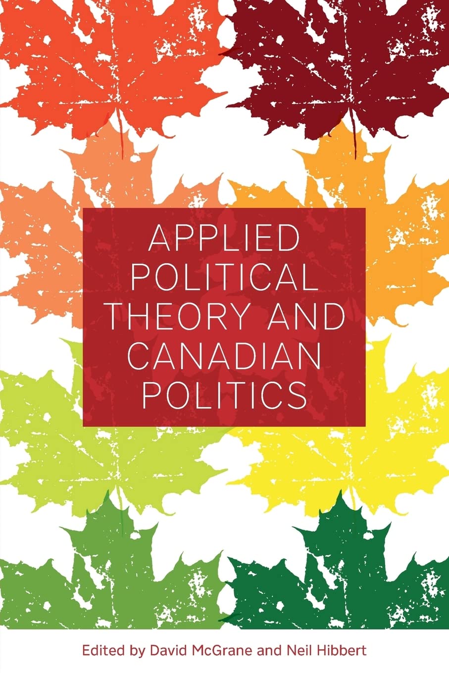 Applied political theory and Canadian politics