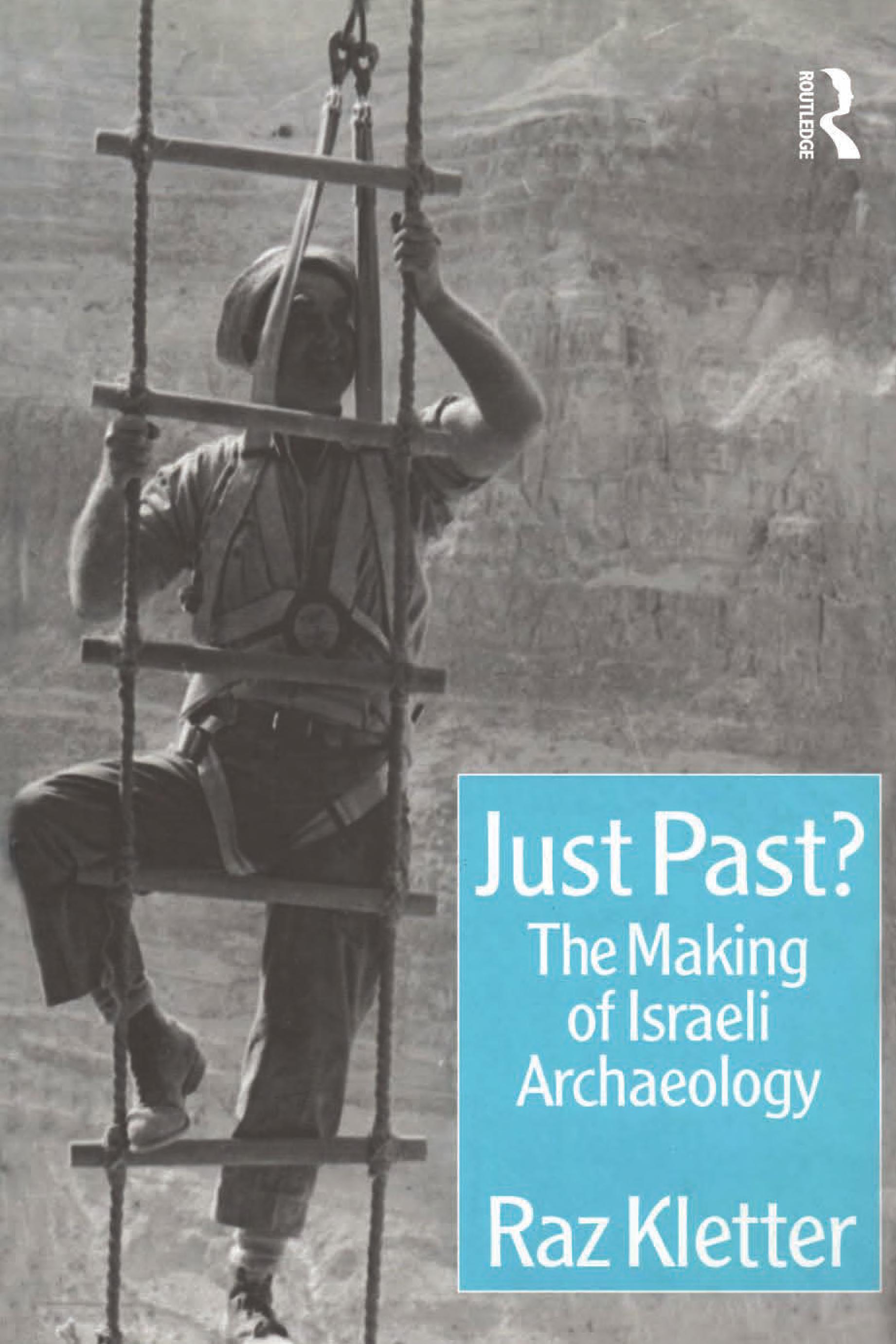 Just Past?: The Making of Israeli Archaeology