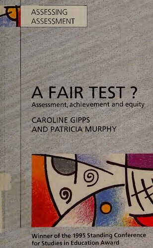 A fair test? : assessment, achievement, and equity