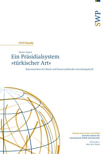 Ein Präsidialsystem »türkischer Art« : Konzentration der Macht auf Kosten politischer Gestaltungskraft