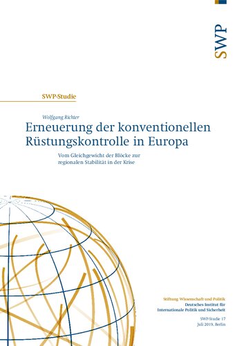 Erneuerung der konventionellen Rüstungskontrolle in Europa : Vom Gleichgewicht der Blöcke zur regionalen Stabilität in der Krise