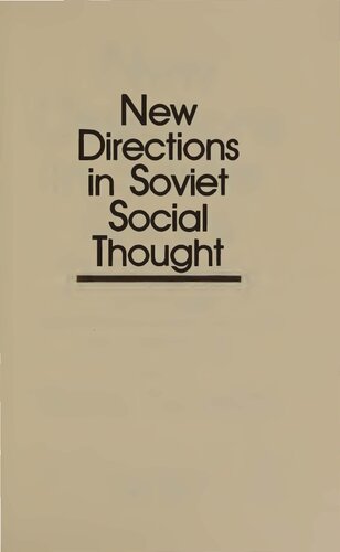 New Directions in Soviet Social Thought. An Anthology