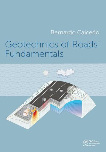 Geotechnics of Roads, 2-Volume Set