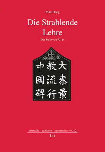 Die Strahlende Lehre: Die Stele von Xi'an