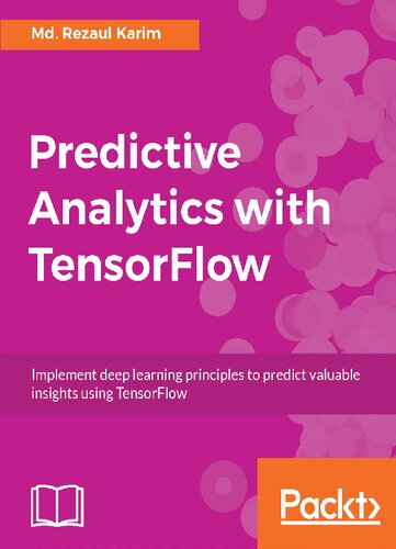 Predictive Analytics with TensorFlow