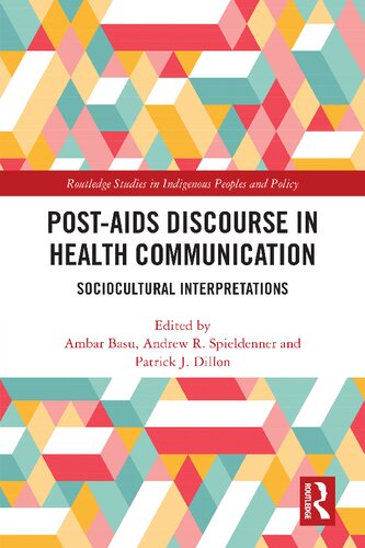 Post-AIDS Discourse in Health Communication: Sociocultural Interpretations