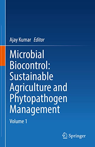 Microbial Biocontrol: Sustainable Agriculture and Phytopathogen Management: Volume 1