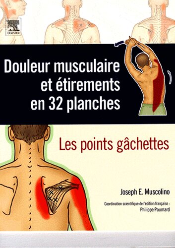 Douleur musculaire et etirements en 32 planches