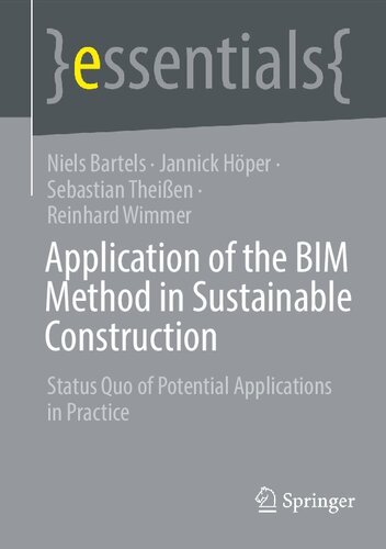 Application of the BIM Method in Sustainable Construction: Status Quo of Potential Applications in Practice