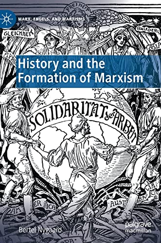 History and the Formation of Marxism