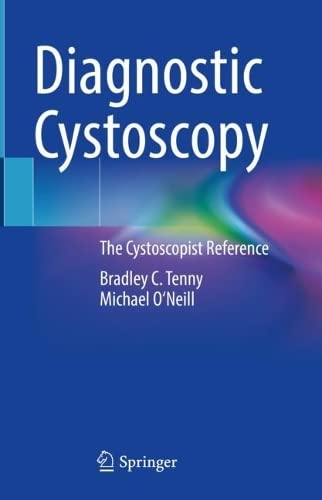 Diagnostic Cystoscopy: The Cystoscopist Reference