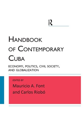 Handbook of Contemporary Cuba: Economy, Politics, Civil Society, and Globalization
