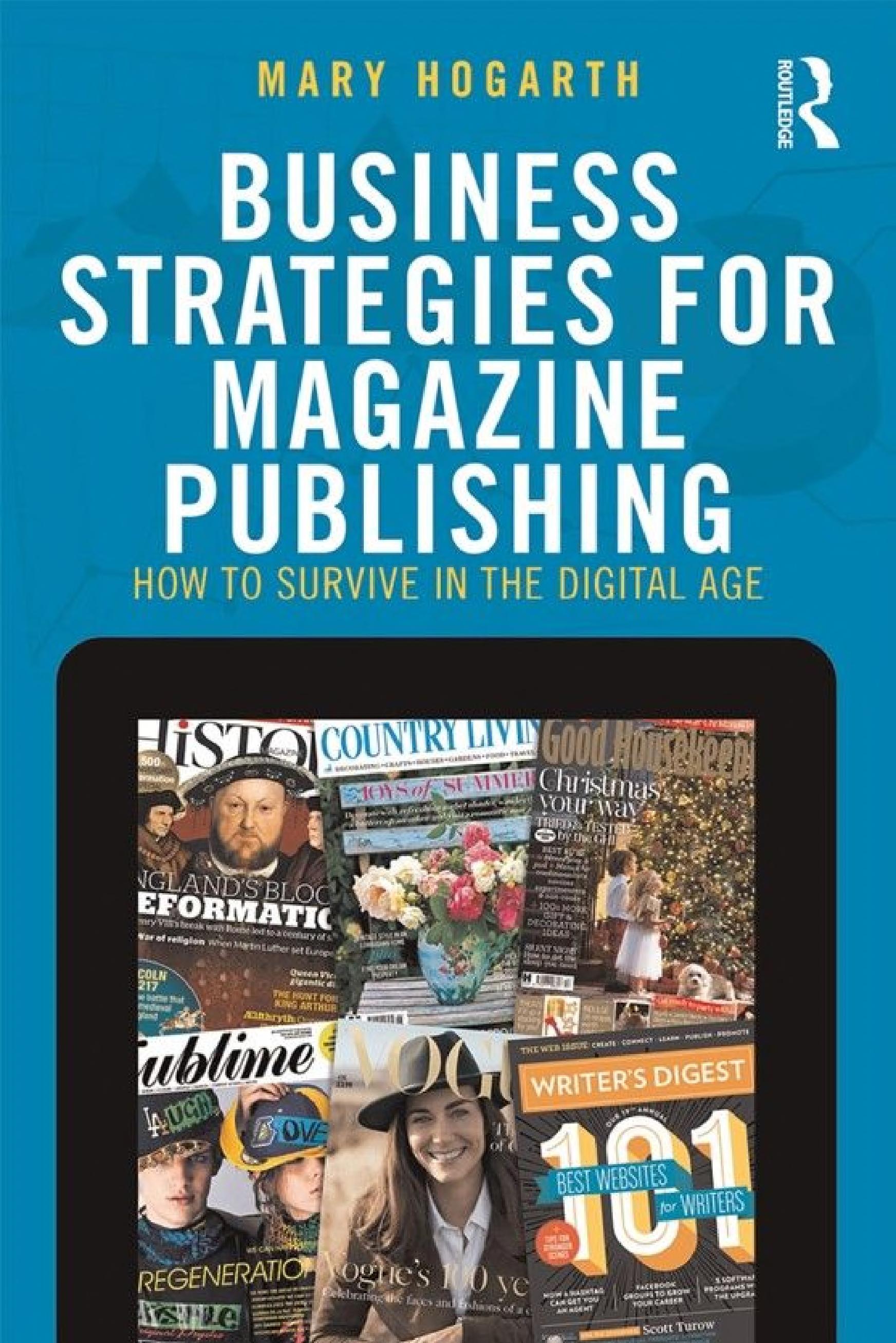 Business Strategies for Magazine Publishing: How to Survive in the Digital Age