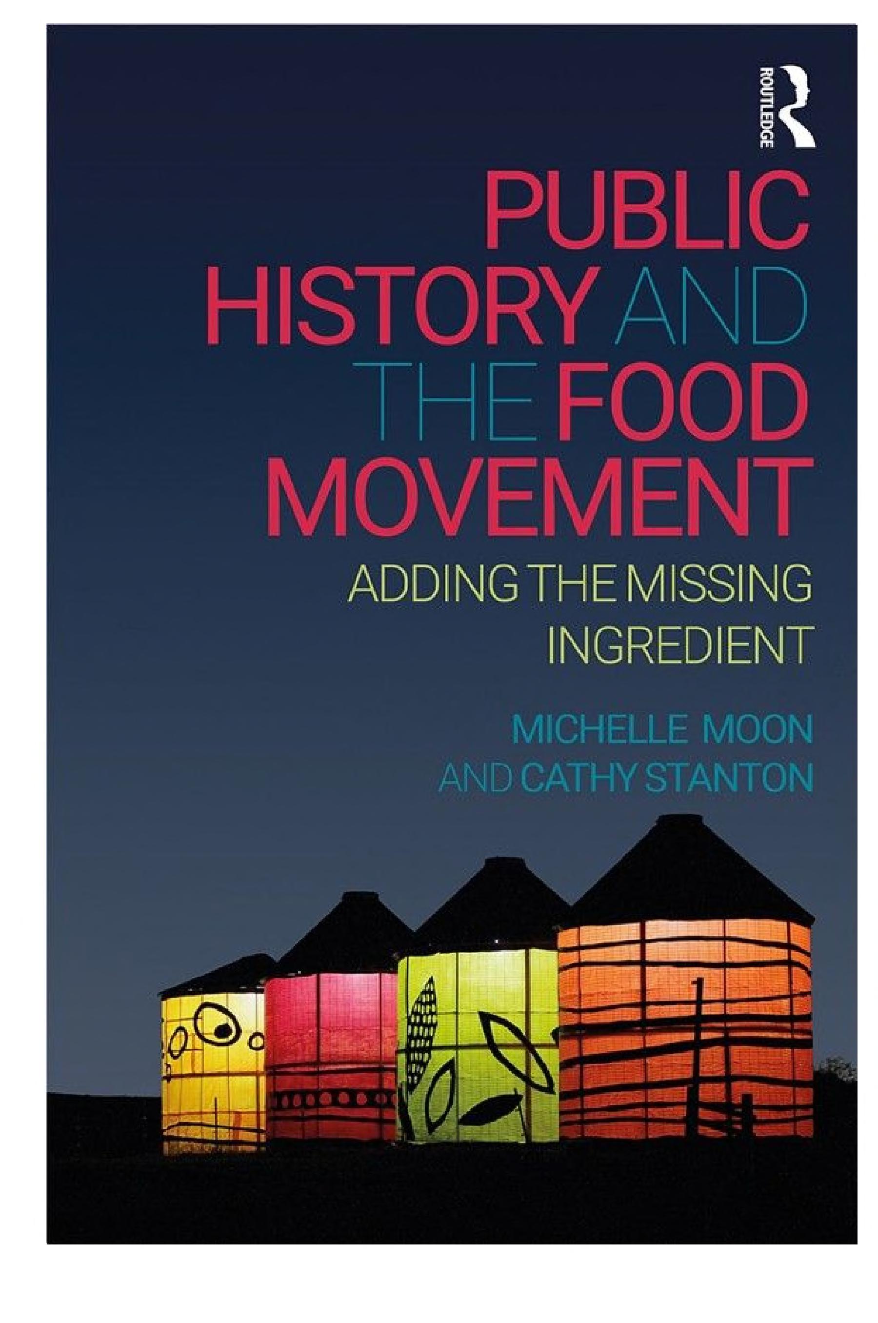 Public History and the Food Movement: Adding the Missing Ingredient