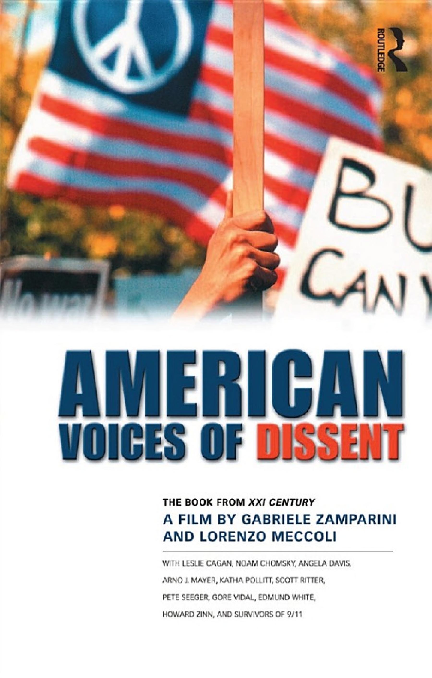 American Voices of Dissent: The Book from XXI Century, a Film by Gabrielle Zamparini and Lorenzo Meccoli