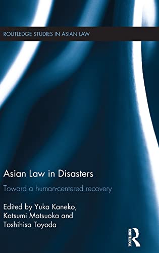 Asian Law in Disasters: Toward a Human-Centered Recovery