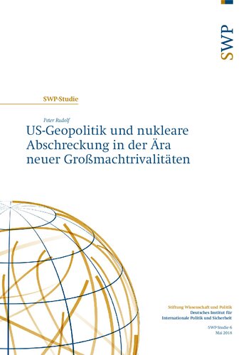 US-Geopolitik und nukleare Abschreckung in der Ära neuer Großmachtrivalitäten