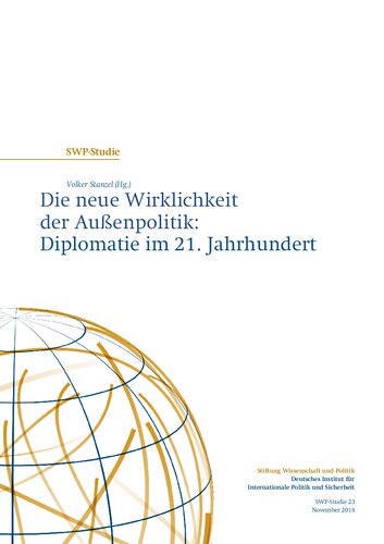 Die neue Wirklichkeit der Außenpolitik: Diplomatie im 21. Jahrhundert