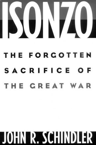 Isonzo: The Forgotten Sacrifice of the Great War