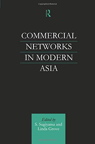 Commercial Networks in Modern Asia