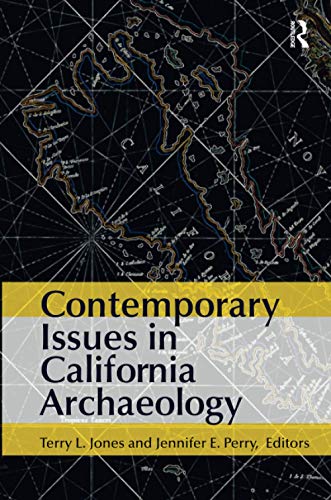 Contemporary Issues in California Archaeology