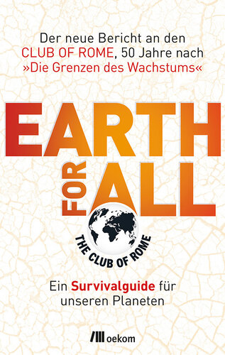 Earth for All. Ein Survivalguide für unseren Planeten