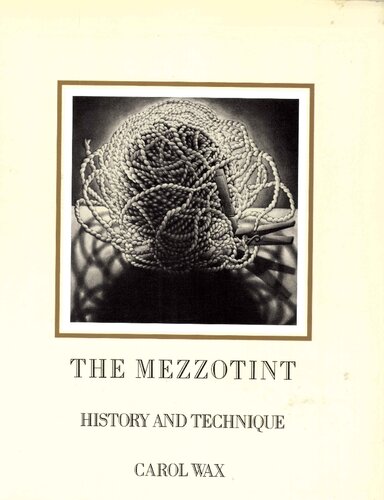 The Mezzotint: History and Technique