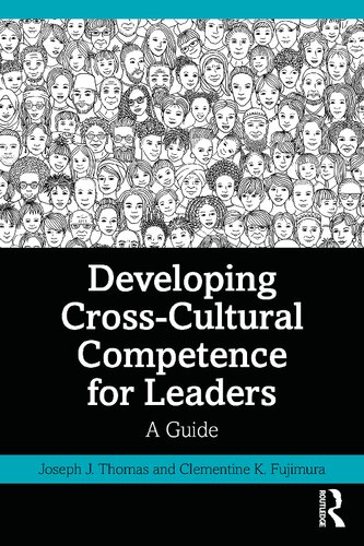 Developing Cross-Cultural Competence for Leaders: A Guide