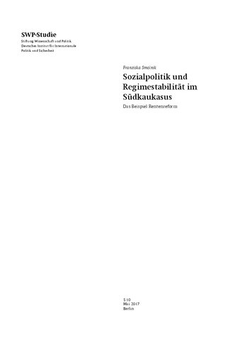 Sozialpolitik und Regimestabilität im Südkaukasus : Das Beispiel Rentenreform