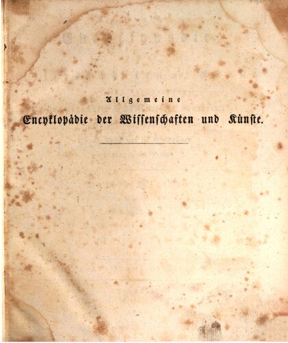 Allgemeine Encyclopädie der Wissenschaften und Künste in alphabetischer Folge / Dritte Section   Pardaillan bis Pascalia