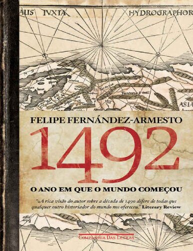 1492- O Ano que o Mundo Começou
