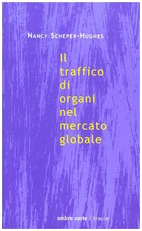 Il traffico di organi nel mercato globale