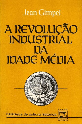 A Revolução Industrial da Idade Média
