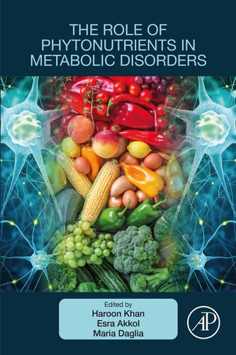 The Role of Phytonutrients in Metabolic Disorders