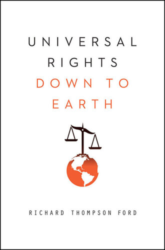 Universal Rights Down to Earth