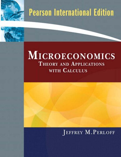 Microeconomics: Theory and Applications with Calculus