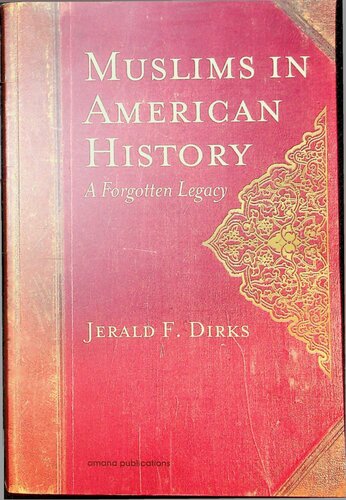 Muslims in American History - A Forgotten Legacy