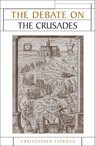 The Debate on the Crusades