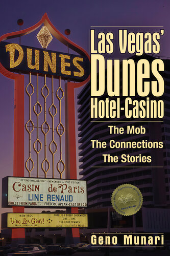 The Dunes Hotel and Casino The Mob The Connections The Stories