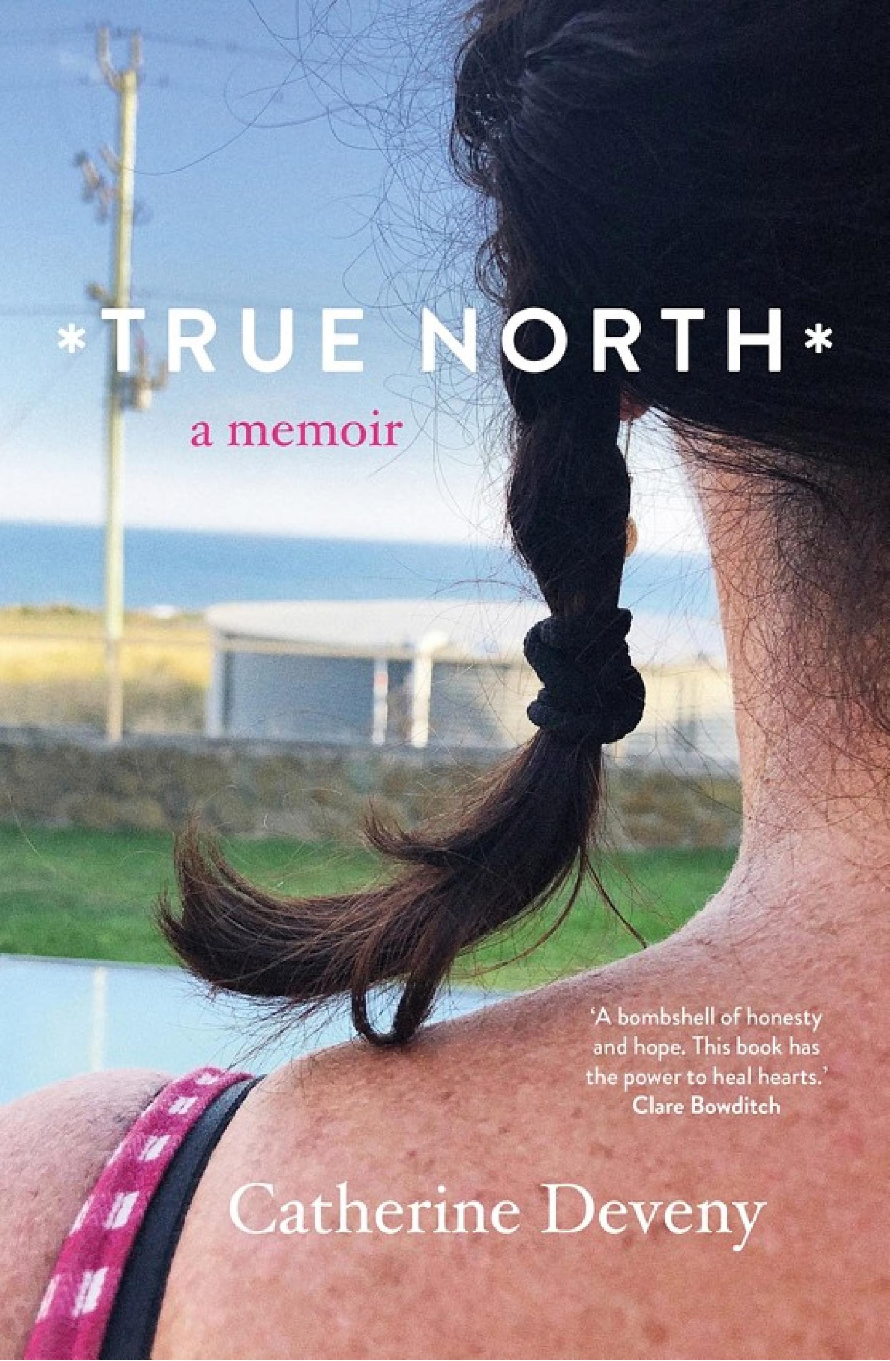 True North: A Memoir