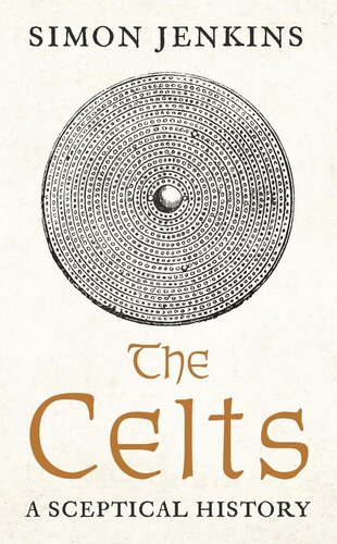 The Celts: A Sceptical History